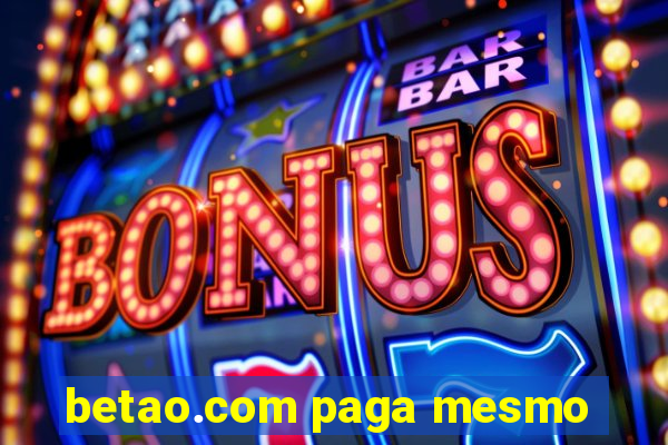 betao.com paga mesmo